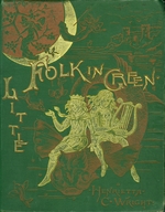 Little folk in green : : new fairy stories